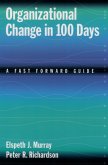 Organizational Change in 100 Days (eBook, PDF)