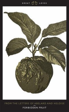 Forbidden Fruit (eBook, ePUB) - Heloise; Abelard, Peter
