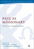 Paul as Missionary Paul as Missionary