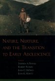 Nature, Nurture, and the Transition to Early Adolescence (eBook, PDF)