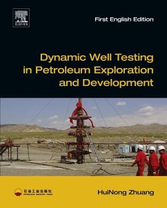 Dynamic Well Testing in Petroleum Exploration and Development (eBook, ePUB) - Zhuang, Huinong