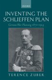 Inventing the Schlieffen Plan (eBook, ePUB)