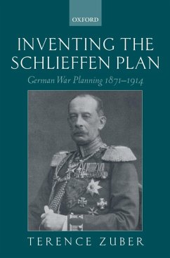 Inventing the Schlieffen Plan (eBook, ePUB) - Zuber, Terence