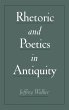 Rhetoric and Poetics in Antiquity... - Bild 1
