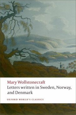 Letters written in Sweden, Norway, and Denmark (eBook, ePUB) - Wollstonecraft, Mary