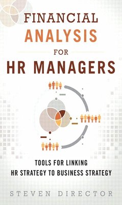 Financial Analysis for HR Managers (eBook, ePUB) - Director, Steven