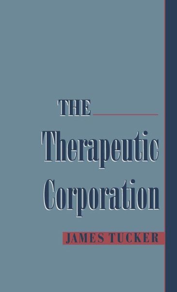 The Therapeutic Corporation (eBook, PDF)