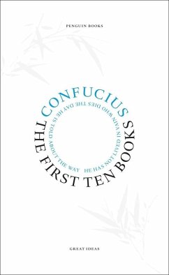 The First Ten Books (eBook, ePUB) - Confucius