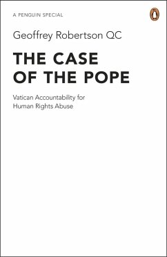 The Case of the Pope (eBook, ePUB) - Qc, Geoffrey Robertson