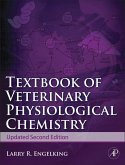Textbook of Veterinary Physiological Chemistry, Updated 2/e (eBook, ePUB)