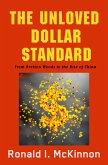 The Unloved Dollar Standard (eBook, ePUB)