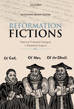 Reformation Fictions (eBook, PDF) - Bevan Zlatar, Antoinina