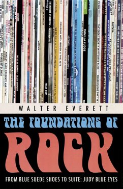 The Foundations of Rock (eBook, PDF) - Everett, Walter