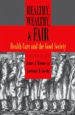Healthy, Wealthy, and Fair (eBook, PDF)