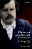 Chesterton and the Romance of Orthodoxy (eBook, ePUB)