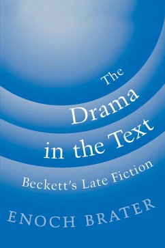 The Drama in the Text (eBook, PDF) - Brater, Enoch