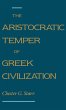 The Aristocratic Temper of Greek... - Bild 1