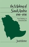 The Making of Saudi Arabia, 1916-1936 (eBook, PDF)