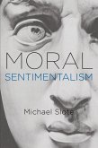 Moral Sentimentalism (eBook, ePUB)