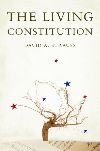 The Living Constitution (eBook, ePUB) The Living Constitution (eBook, ePUB)