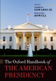 The Oxford Handbook of the American Presidency (eBook, ePUB)