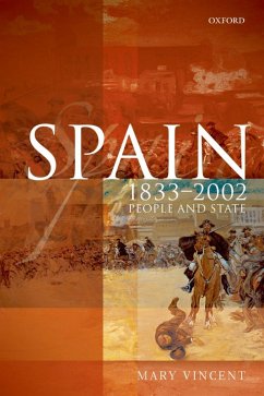Spain, 1833-2002 (eBook, ePUB) - Vincent, Mary