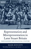 Representation and Misrepresentation in Later Stuart Britain (eBook, PDF)