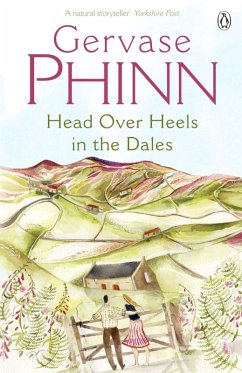 Head Over Heels in the Dales (eBook, ePUB) - Phinn, Gervase