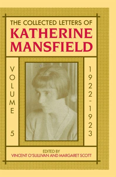The Collected Letters of Katherine Mansfield (eBook, PDF) The Collected Letters of Katherine Mansfield (eBook, PDF)