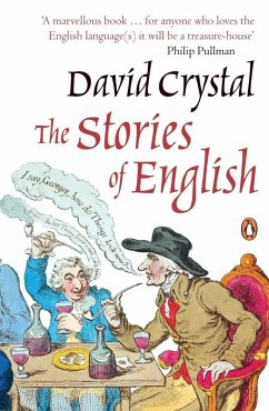 The Stories of English (eBook, ePUB) - Crystal, David