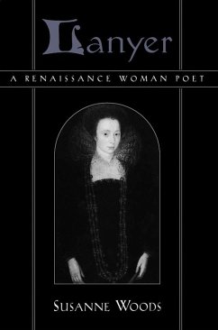 Lanyer: A Renaissance Woman Poet (eBook, PDF) - Woods, Susanne