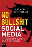 No Bullshit Social Media (eBook, ePUB)