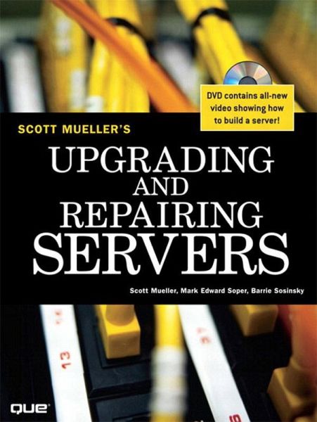 Upgrading and Repairing Servers (eBook, ePUB) Upgrading and Repairing Servers (eBook, ePUB)
