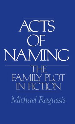 Acts of Naming (eBook, PDF) - Ragussis, Michael