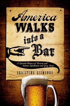 America Walks into a Bar (eBook, PDF) - Sismondo, Christine
