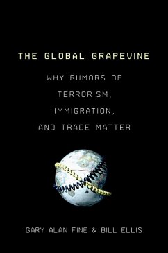 The Global Grapevine (eBook, PDF) - Fine, Gary Alan; Ellis, Bill