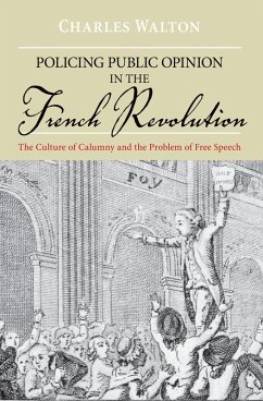 Policing Public Opinion in the French Revolution (eBook, PDF) - Walton, Charles