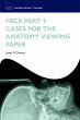 FRCR Part 1: Cases for the anatomy... - Bild 1