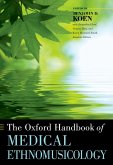 The Oxford Handbook of Medical Ethnomusicology (eBook, PDF)