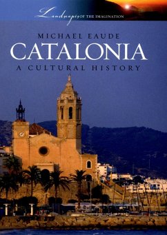 Catalonia (eBook, ePUB) - Eaude, Michael