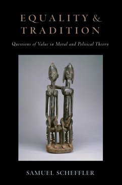 Equality and Tradition (eBook, ePUB) - Scheffler, Samuel