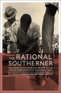 The Rational Southerner (eBook, PDF) - Hood III, M. V.; Kidd, Quentin; Morris, Irwin L.