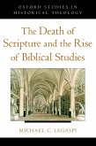 The Death of Scripture and the Rise of Biblical Studies (eBook, PDF)