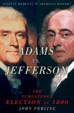 Adams vs. Jefferson (eBook, ePUB)