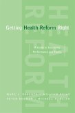 Getting Health Reform Right (eBook, ePUB)