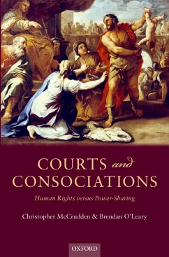 Courts and Consociations (eBook, ePUB) - McCrudden, Christopher; O'Leary, Brendan