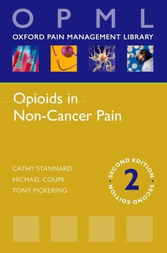 Opioids in Non-Cancer Pain (eBook, ePUB) - Stannard, Cathy; Coupe, Michael; Pickering, Tony