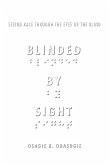Blinded by Sight