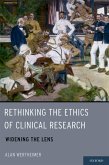 Rethinking the Ethics of Clinical Research (eBook, PDF)