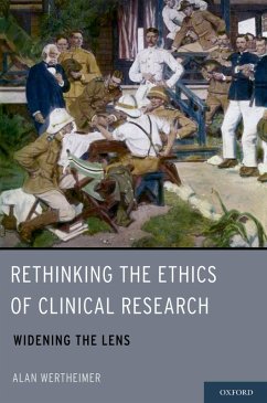 Rethinking the Ethics of Clinical Research (eBook, PDF) - Wertheimer, Alan